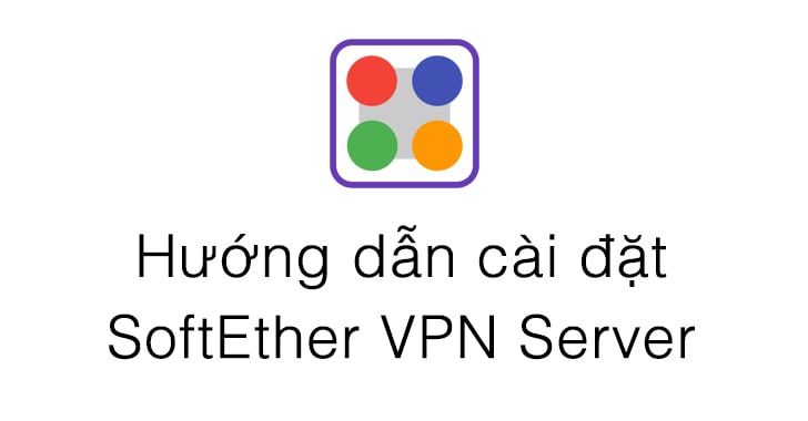 Hướng dẫn cài đặt SoftEther VPN Server trên CentOS 6.x 26