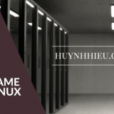 Thay đổi Hostname trên Linux như thế nào ? 12